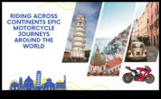 Chasing the Horizon Епични пътувания с мотоциклети около континенти
