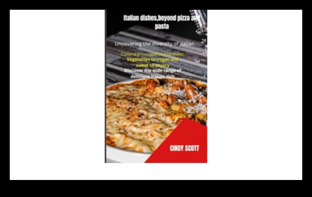 Отвъд пицата: Изследване на дълбочината на италианската кухня