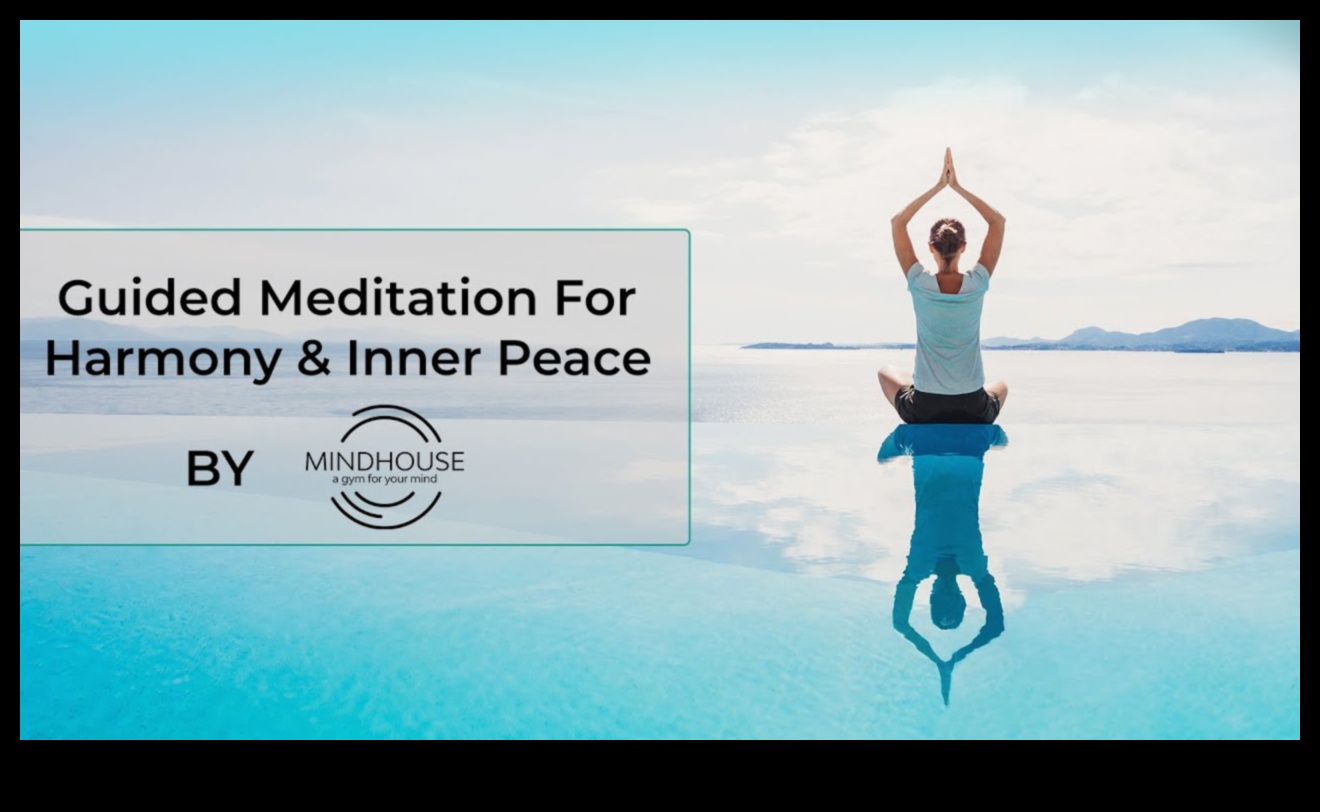 Harmony Scripts Ръководена медитация за вътрешен мир 5 Сценарии за хармония: Създаване на вътрешен мир чрез водена медитация