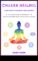 Балансиране в съответствие с душата Информация за практики за медитация в съответствие с чакрите