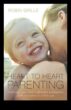Сърдечно родителство Подхранване в съответствие с центърът в съответствие с вашето бебе с обръщане на внимание